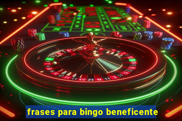 frases para bingo beneficente